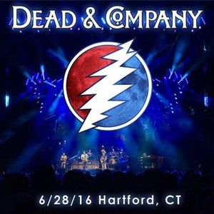Dead & Company CD Soundboards (3-CD) ~ Hartford, CT 6/28/16 ~ Brand New!